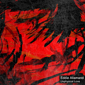 Eddie Allamand - Unphysical Love