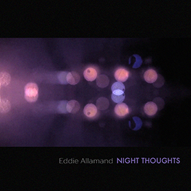 Eddie Allamand - Night Thoughts